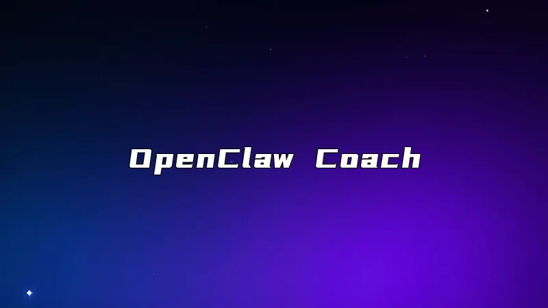 OpenClaw Coach