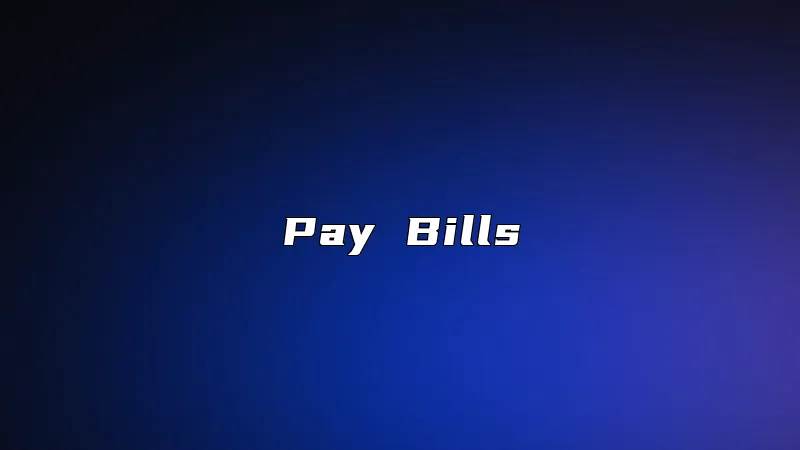 Pay Bills