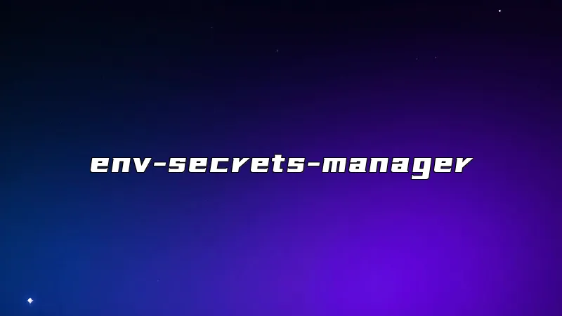 env-secrets-manager