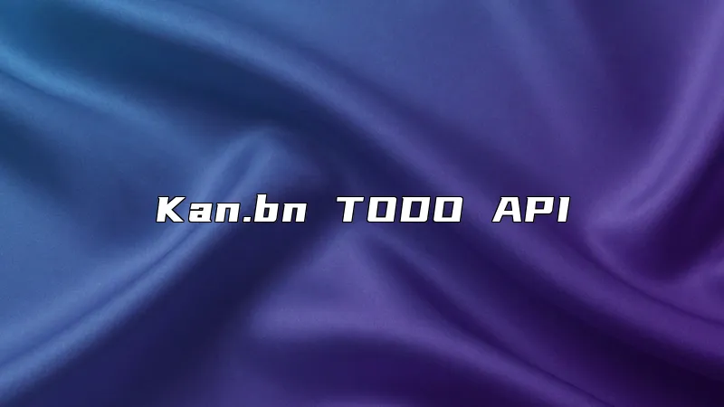 Kan.bn TODO API