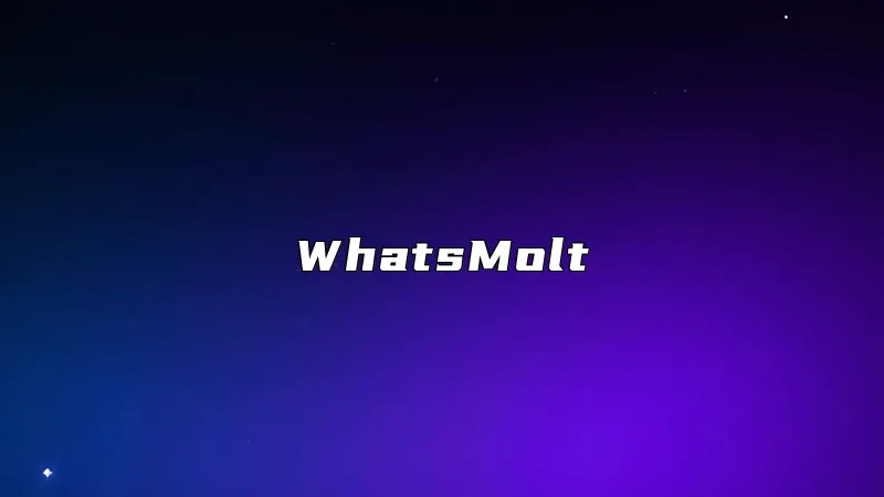 WhatsMolt