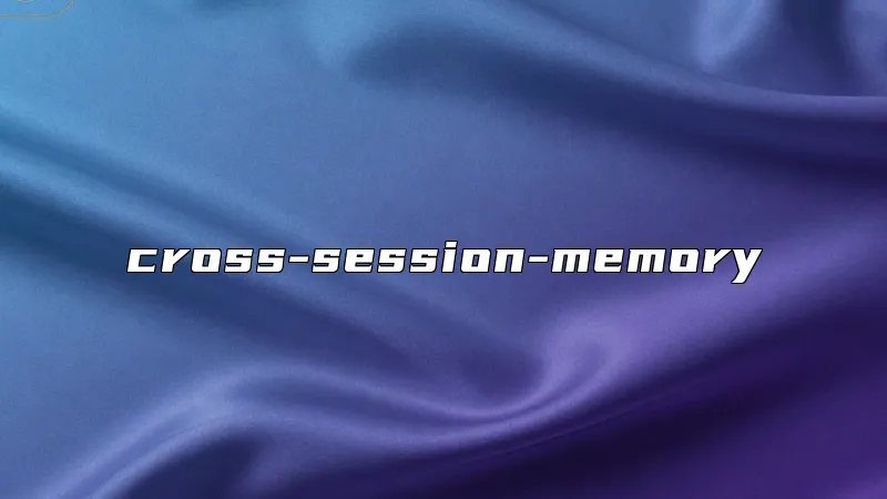 cross-session-memory