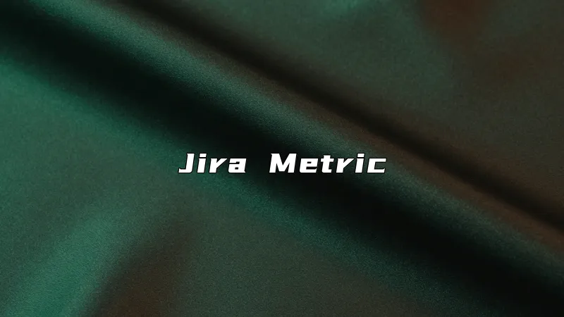 Jira Metric