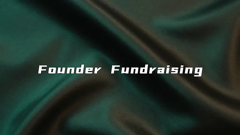 Founder Fundraising