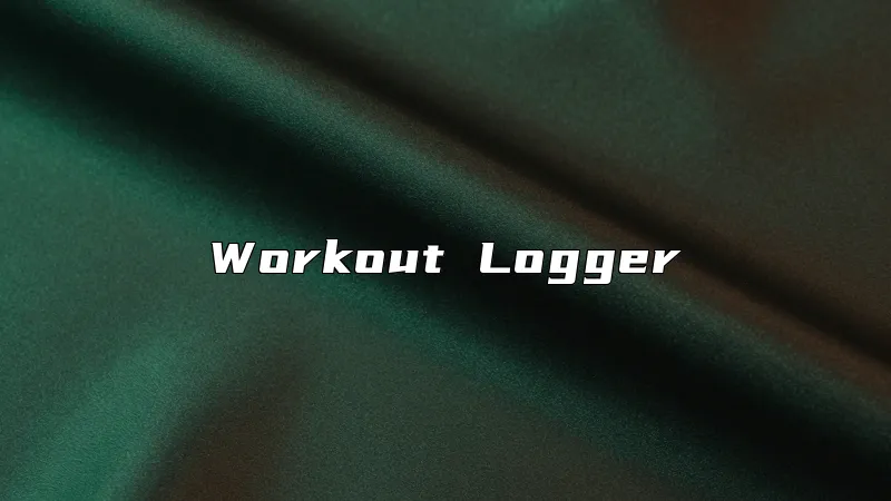 Workout Logger