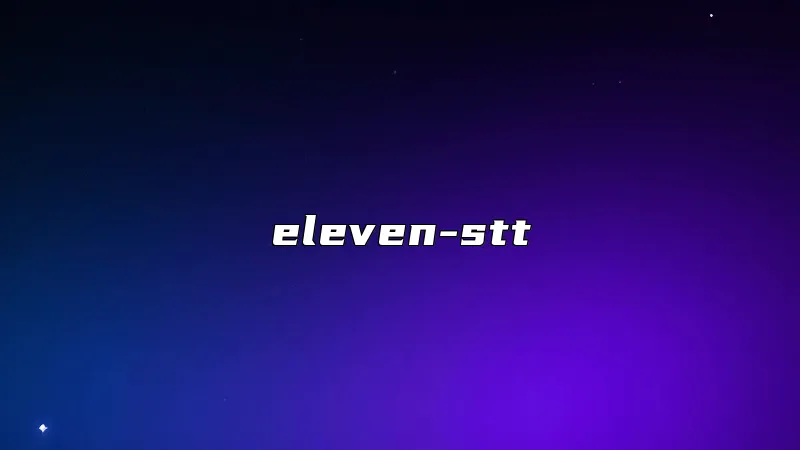 eleven-stt