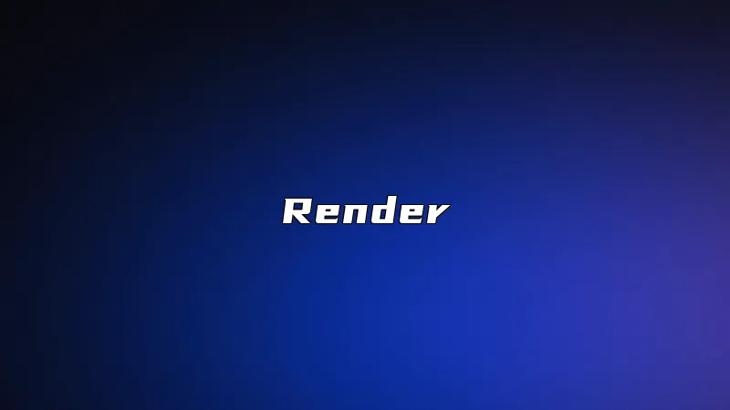 Render