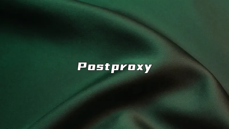 Postproxy