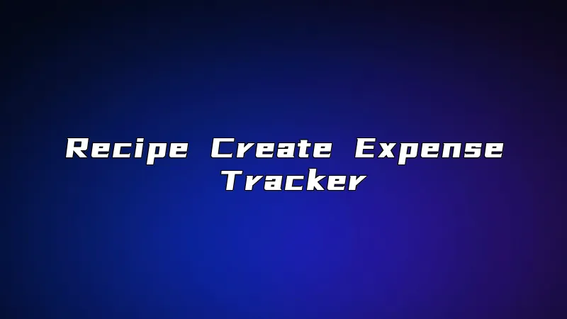 Recipe Create Expense Tracker