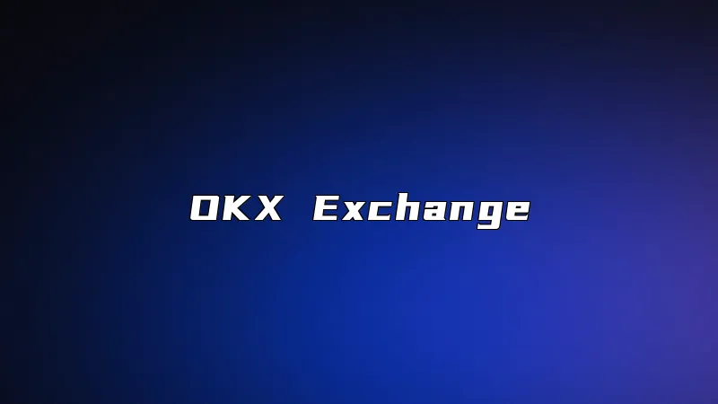 OKX Exchange