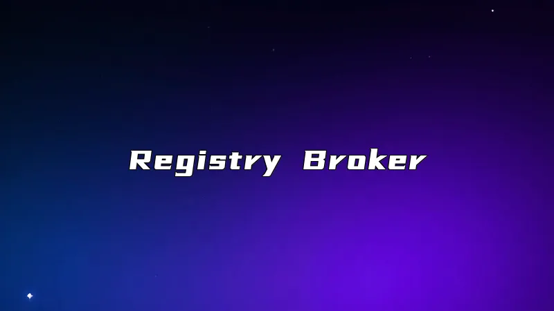 Registry Broker