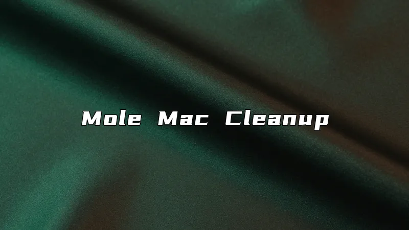 Mole Mac Cleanup