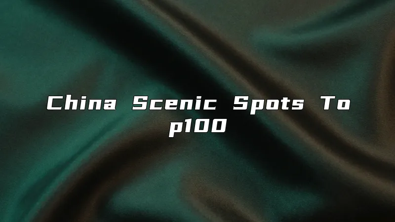 China Scenic Spots Top100