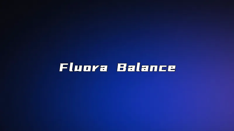 Fluora Balance