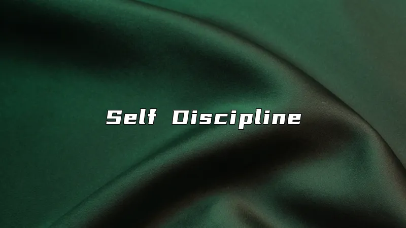 Self Discipline