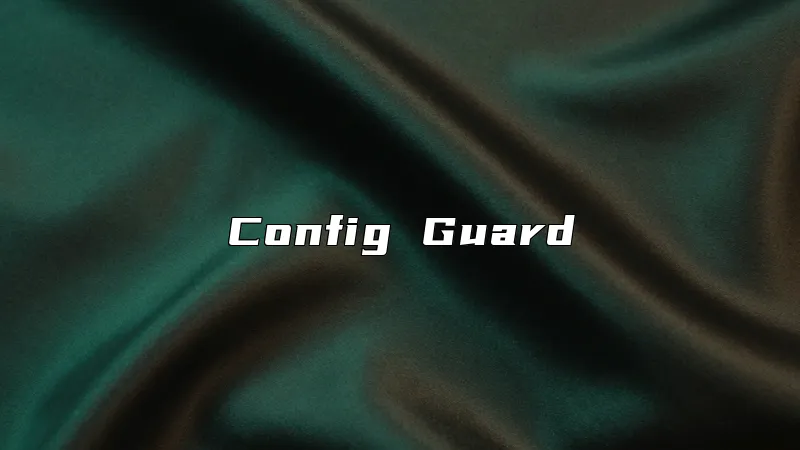 Config Guard