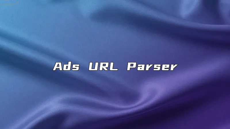 Ads URL Parser