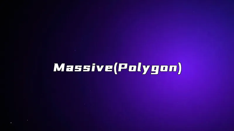 Massive(Polygon)