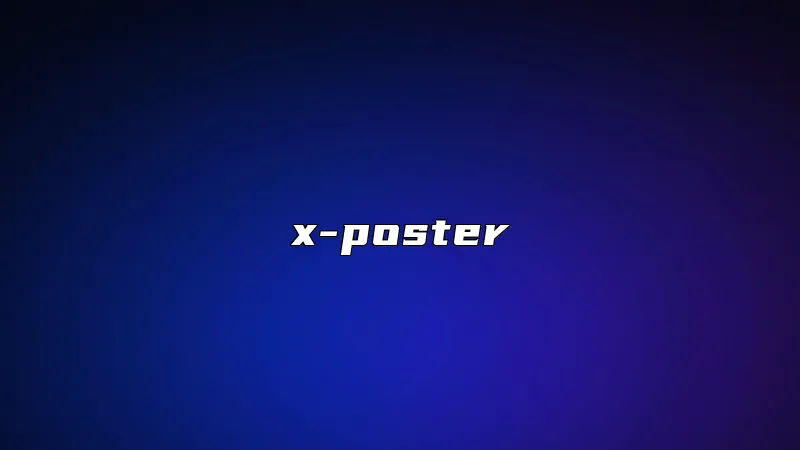 x-poster
