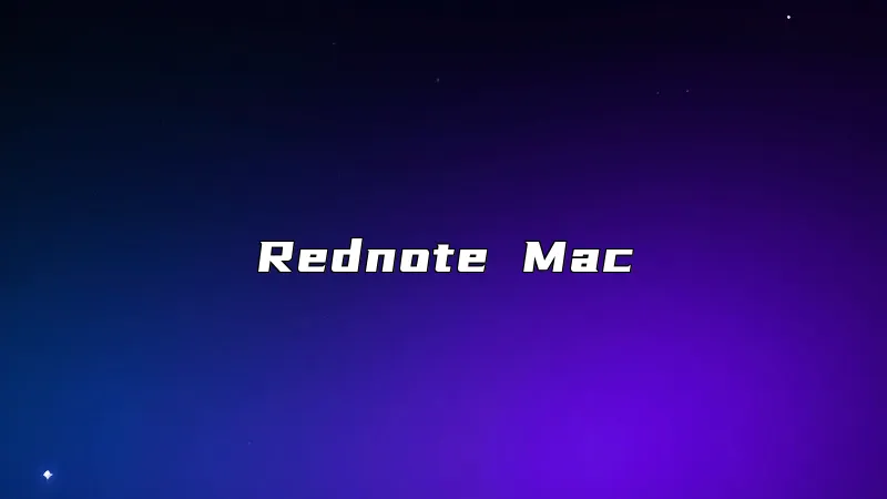 Rednote Mac