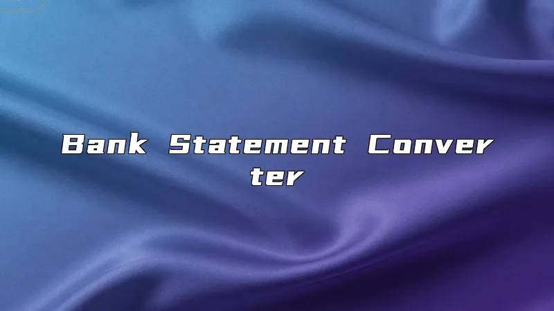 Bank Statement Converter