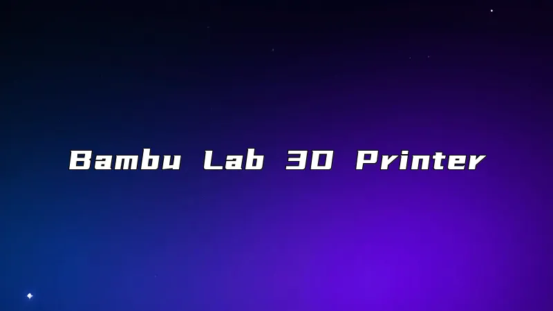 Bambu Lab 3D Printer