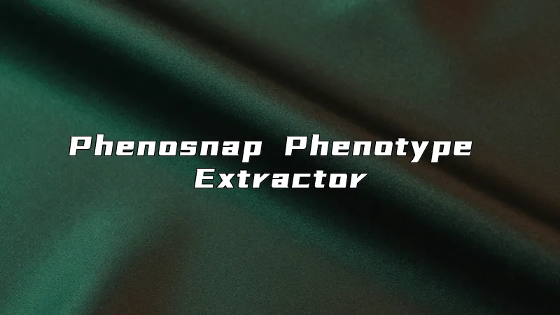 Phenosnap Phenotype Extractor