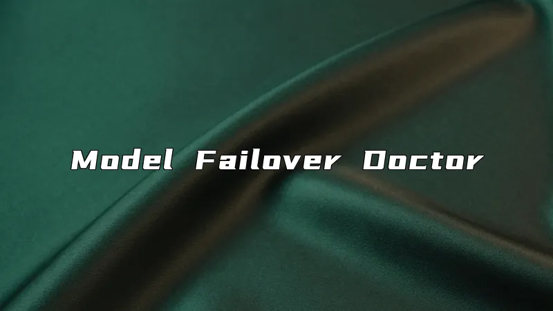 Model Failover Doctor
