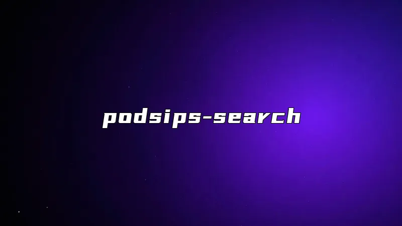 podsips-search