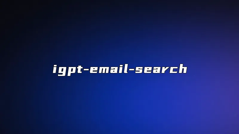igpt-email-search