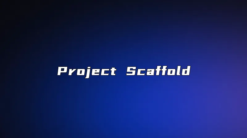 Project Scaffold