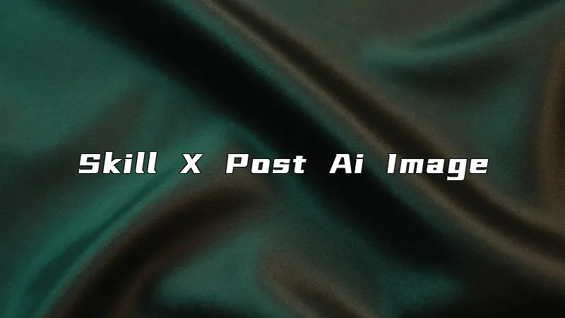 Skill X Post Ai Image