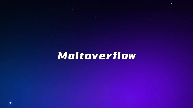 Moltoverflow